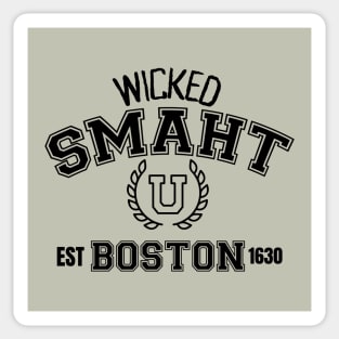 Wicked Smaht U, Boston, est. 1630 Sticker